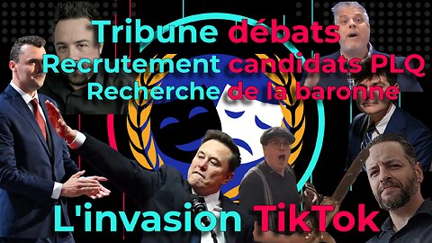 Le RETOUR de l'INVASION TIKTOK 24 - RECRUTEMENT de la BARONNE + CANDIDATS PLQ - 21/1/26
