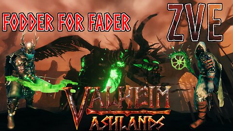 Valheim EP 72 - Ashlands: Fodder for Fader!