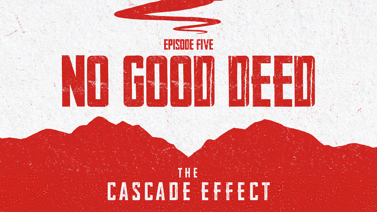 No Good Deed - S1E5
