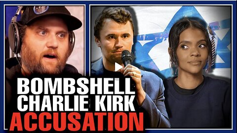 The Protagonist ~ Charlie Kirk BOMBSHELL By Candace Owens! 48 Hours Before Assassination May Prove Motive!