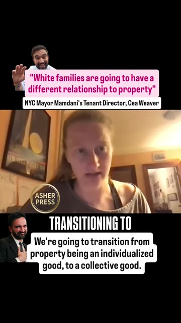 Mayor Mamdani Admin - "We're going to transition from property being individual to collective"