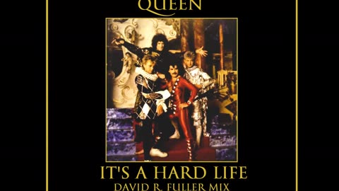 Queen - It's A Hard Life (David R. Fuller Mix)