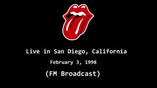 The Rolling Stones - Live in San Diego 1998 (FM Broadcast) Full Concert