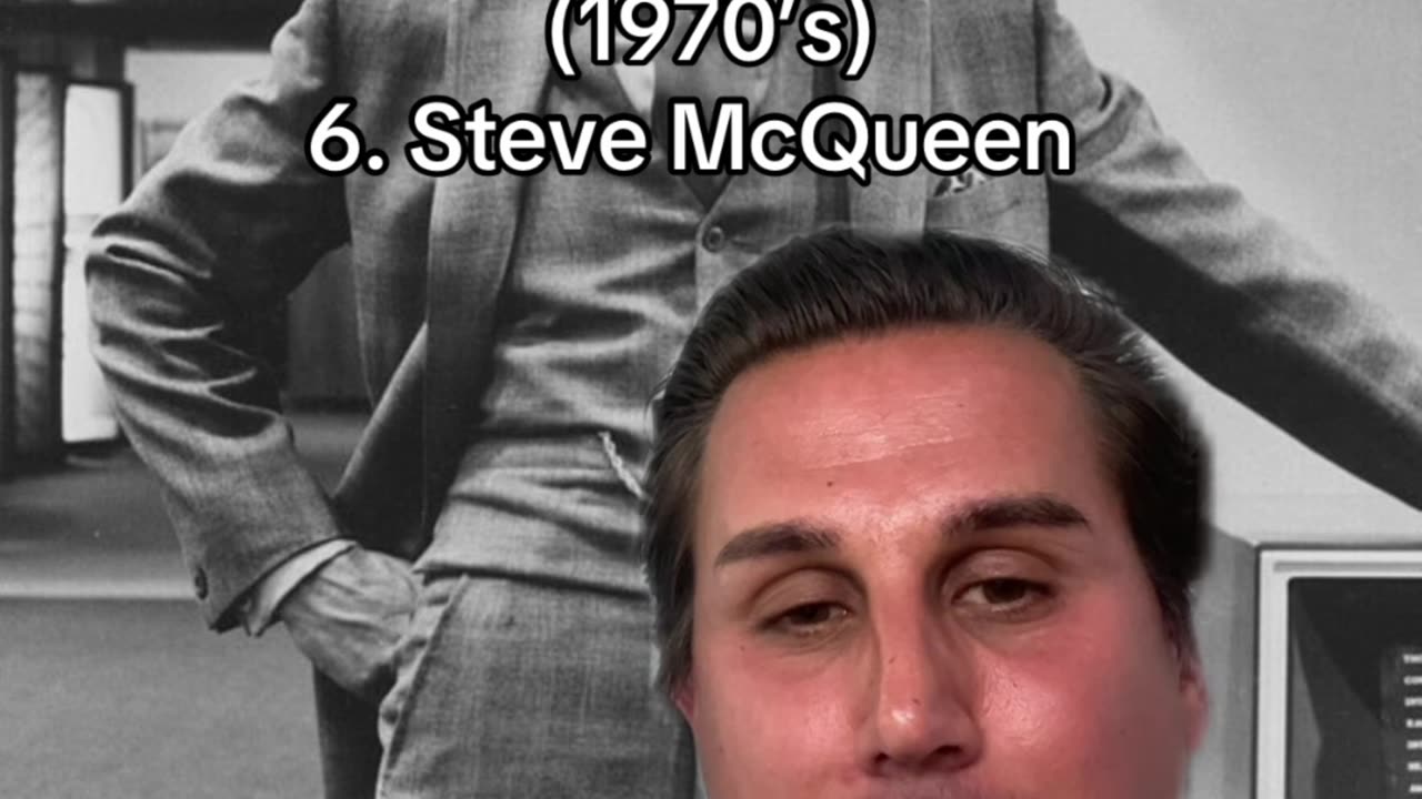 STEVE MCQUEEN WAS A MAN'S MAN