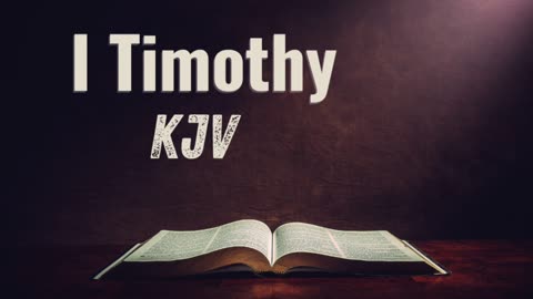 I Timothy KJV Audio Bible