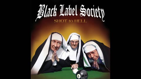 Black Label Society - Shot The Hell