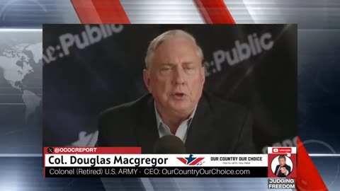 Judging Freedom | Col. Douglas Macgregor: Can the US Own Gaza?