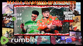 GTAO - Happy Holidays Week: Monday w/ Rumblers and viewers