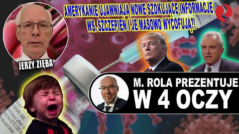Amerykanie ujawniają nowe SZOKUJĄCE INFORMACJE ws. szczepień i je masowo wycofują?! J. Zięba u M. Roli!