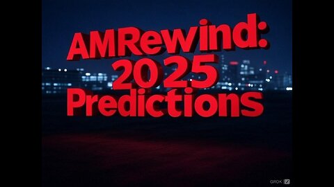 AMRewind XSpace: 2025 Predictions w/ Dustin, The Thinker & More!