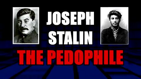 Joseph Stalin: The Pedophile (2025)