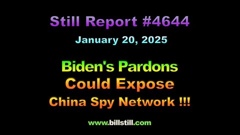 Biden’s Pardons Could Expose China Spy Network, 4644