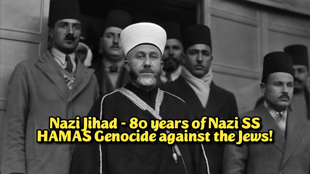 Nazi Jihad - the true story behind 80 years of Murder & Genocide of Jews by Palestinians- Nazi Werewolves, for Adolph Hitler...
