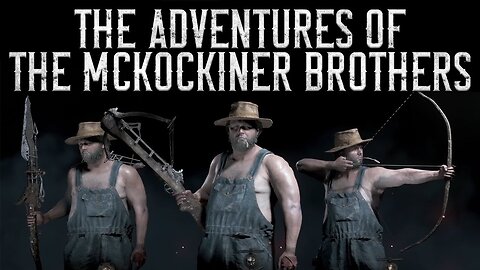 Shenanigans in Hunt:Showdown with the Mckockiner brothers