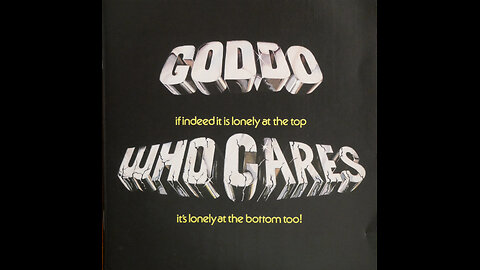 Goddo - Who Cares (1978) [Complete 2019 CD Re Issue With Bonus Tracks]