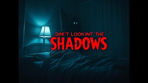 Don’t Look Into the Shadows: A Nighttime Horror Tale That Will Haunt Your Dreams