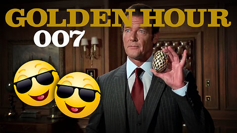 JAMES BOND MOVIES AND MEMORIES AND MORE! GoldenHour 007