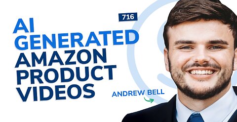 AI-Generated Amazon Product Videos | SSP Episode 716