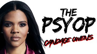 CANDACE OWENS - THE PSYOP - EP.497