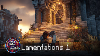 Lamentations 1 – Jerusalem’s Desolation | The Bible on BrainRot