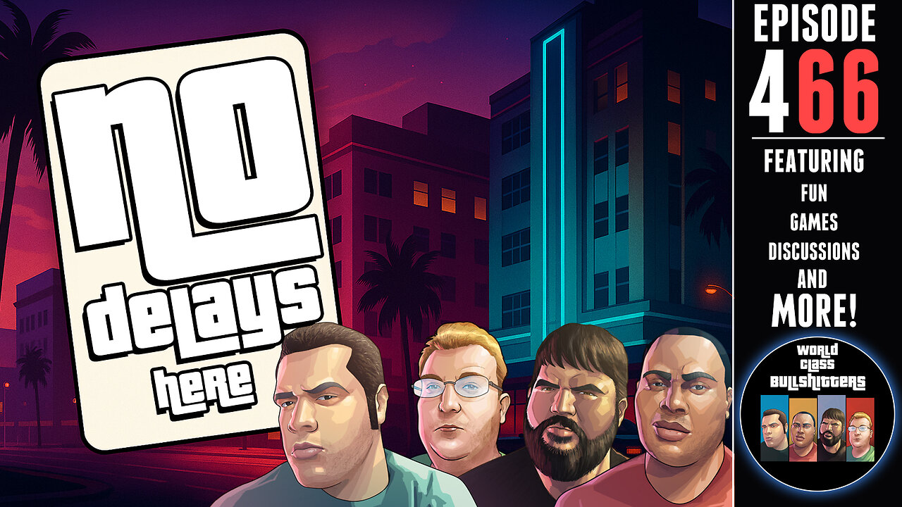 Mexican Sleeping Beauty / GTA Delay / Gremlins 3 - WCBs #466