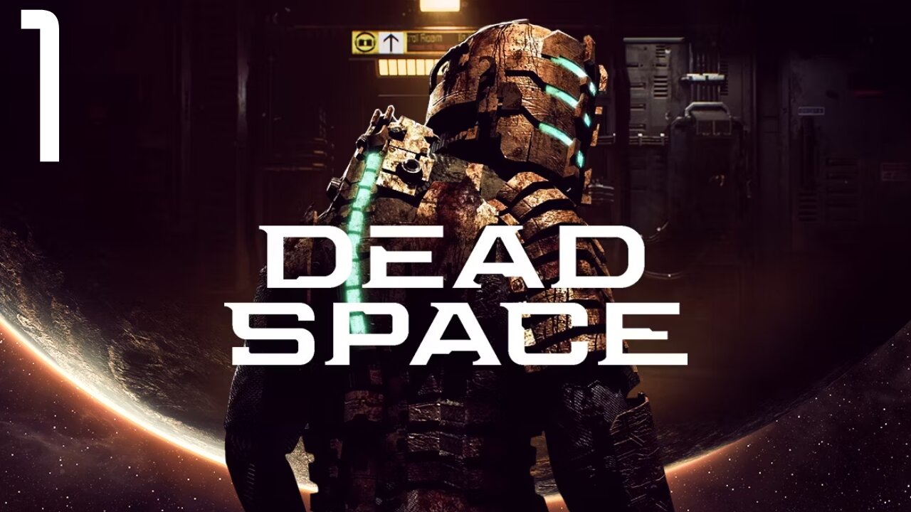 Dead Space Remake Walkthrough In Space No One Can Hear You Die