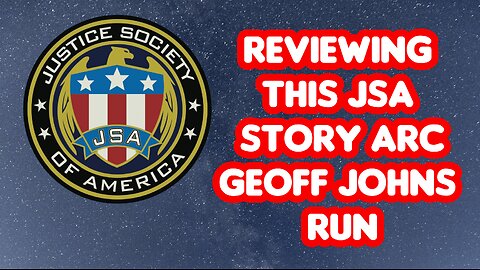 Reviewing this JSA Geoff Johns run
