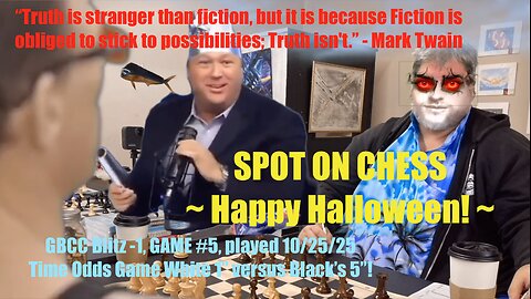 SPOT ON CHESS GBCC Blitz -1; GAME #5 (White 1 Minute vs Black's 5 Minutes)
