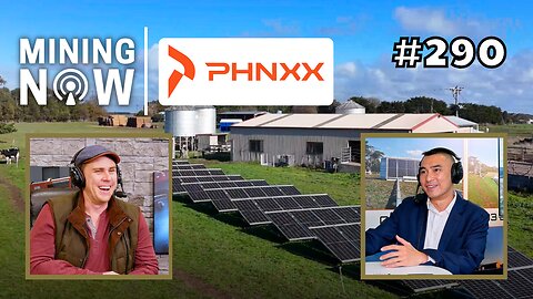 PHNXX: The Future of Off-Grid Renewable Energy for Mining #290