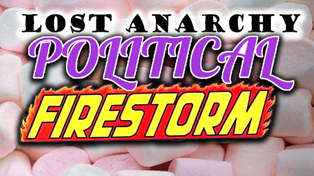 PILLOWCASE FULL OF MARSHMELLOWS (political firestorm)