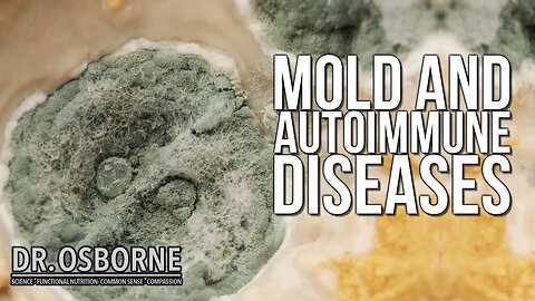 Mold and Autoimmune Diseases: Symptoms and Solutions (and more questions answered!)