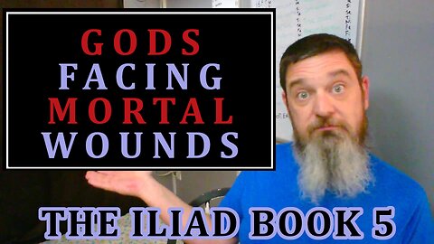 Ancient Lore: When Gods Fight Among Men -Homer's The Iliad -Book Five