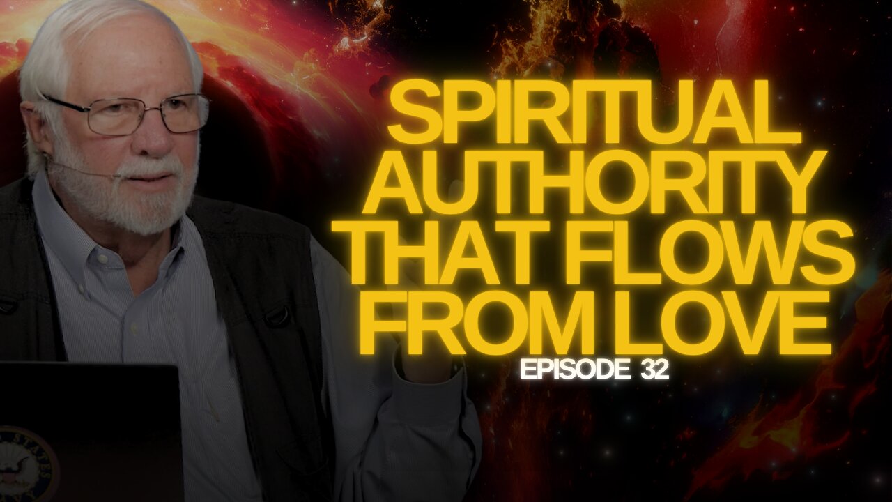A Spiritual Authority that Flows from LOVE | The Watchman's Journal
