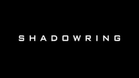 "SHADOWRING" (2015') Free Mind Films- James Perloff, Chris Emery