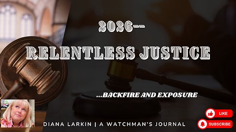 2026 Relentless Justice Prophecy