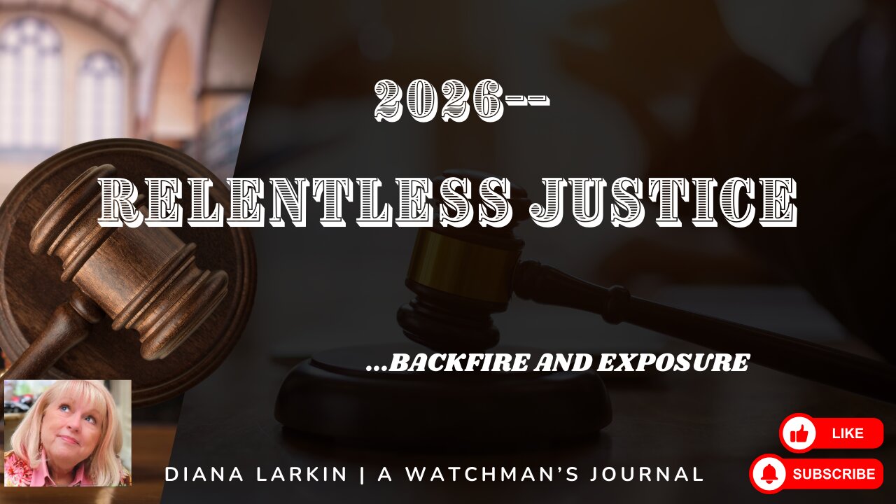 2026 Relentless Justice Prophecy