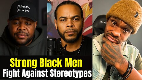 STRONG Black Men FIGHTING Back Against EFFEMINATE Stereotypes?