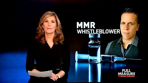 Full Measure with Sharyl Attkisson - MMR Whistleblower (9 Mar 2025)