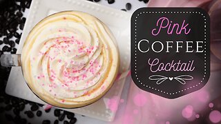 Pink Coffee Recipe 🌸 Creamy Strawberry Coffee with Baja Rosa Liqueur (Easy & Delicious!)