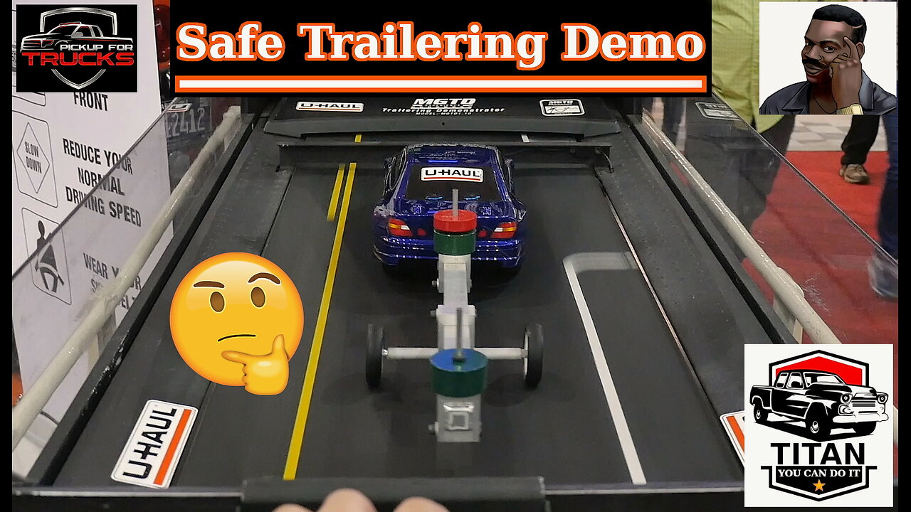 Safe Trailering Demo. (U-Haul)