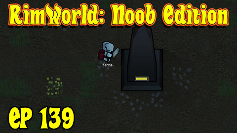 One Way to Cure a Crumbling Mind | RimWorld Noob [EP139]