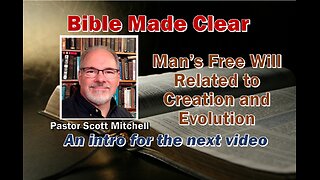 Free Will and How it Relates to Creation/Evolution