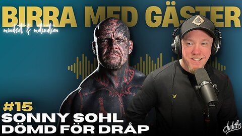#15 Birra Med Gäster - Dömd för dråp