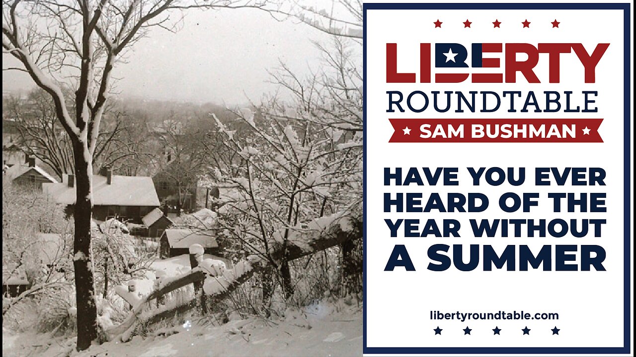 Have You Ever Heard Of The Year Without A Summer?