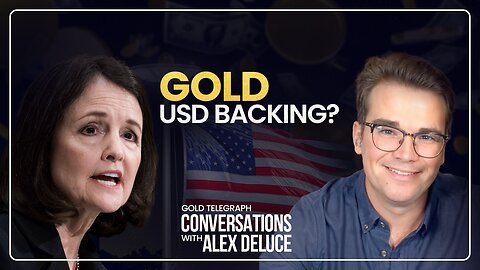 Gold Telegraph: Conversations with Alex Deluce #11 with Judy Shelton - Gold USD Backing?