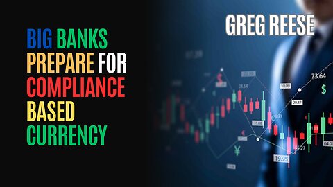 Big Banks Prepare for Compliance Based Currency