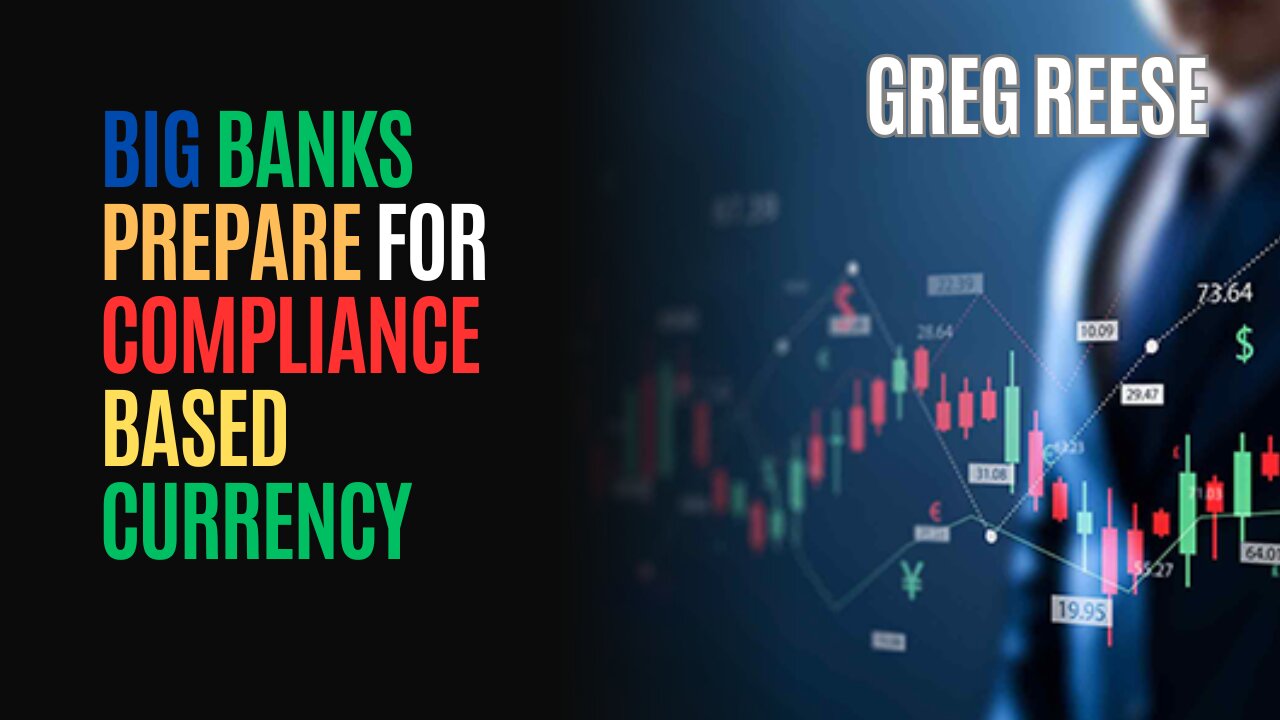 Big Banks Prepare for Compliance Based Currency
