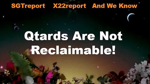 Qtards are not reclaimable