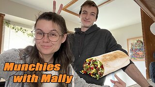 Munchies with Mally! - Burritos for Dinner!