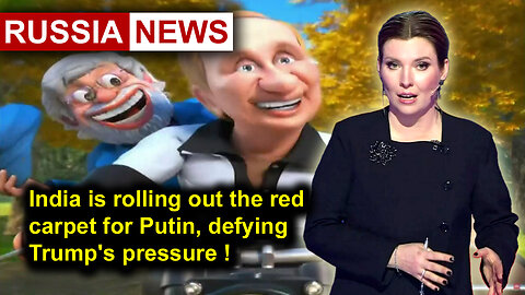 India is rolling out the red carpet for Putin, defying Trump's pressure!